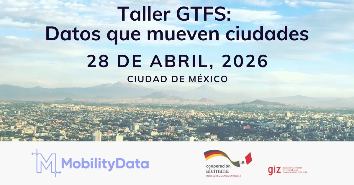 Taller GTFS: Datos que mueven ciudades